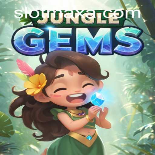 An In-Depth Exploration of JungleGems: The Rise of SLOT MAX