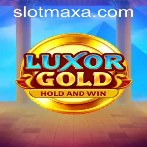LuxorGold: A Riveting Journey into Ancient Riches with SLOT MAX